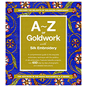 A-Z of Goldwork with Silk Embroidery