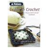Learn to Crochet: 'all you need to know' Guidebook